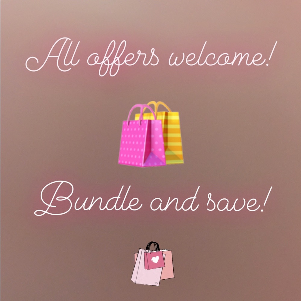 All offers welcome. Bundle and save!